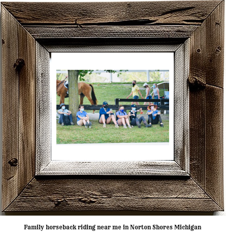 family horseback riding near me in Norton Shores, Michigan